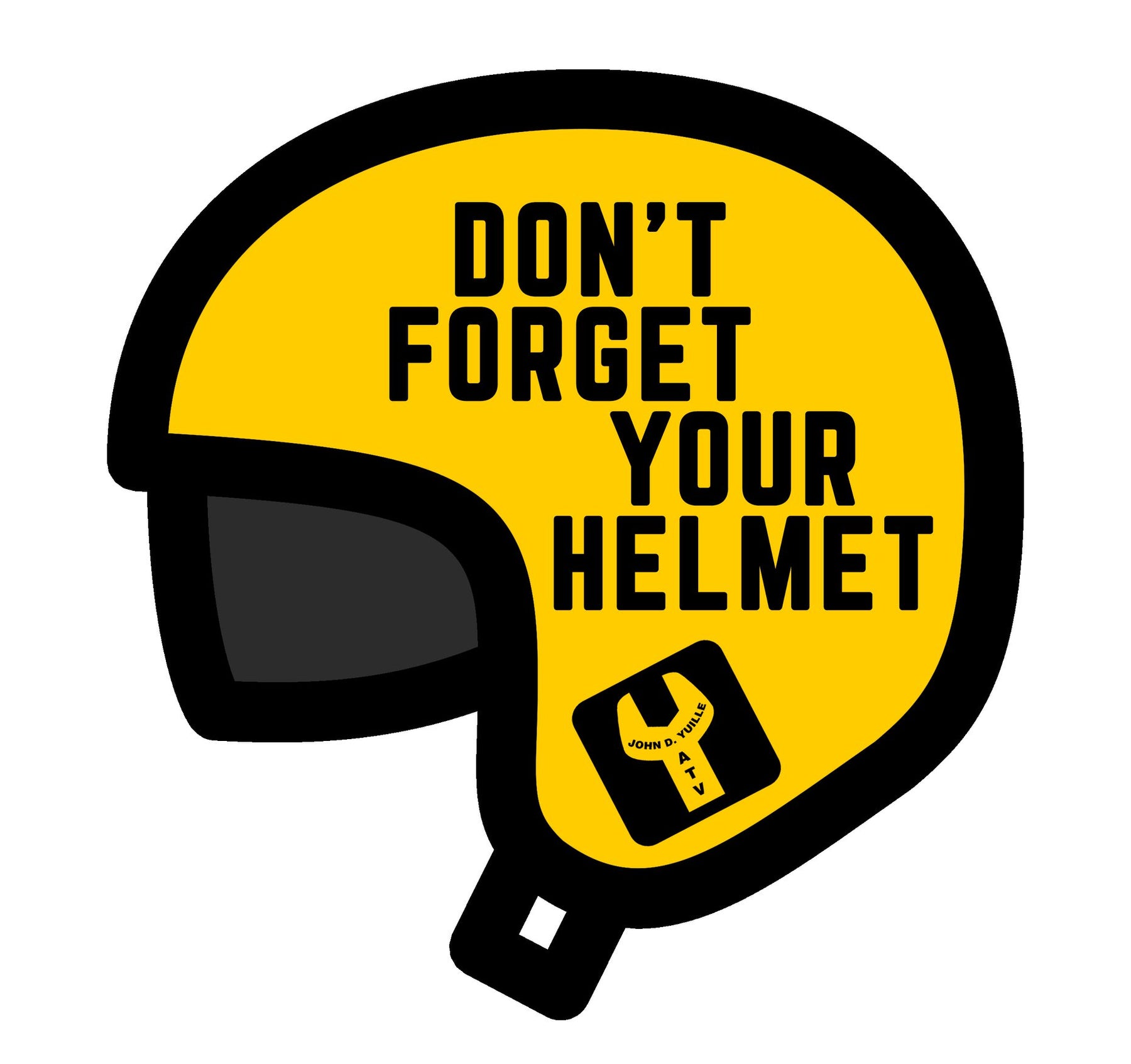 A helmet is to cover your head, not your backside!